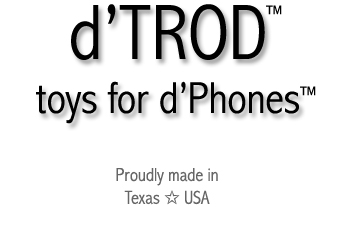 d'Trod & d'Stand - Made in Texas, USA